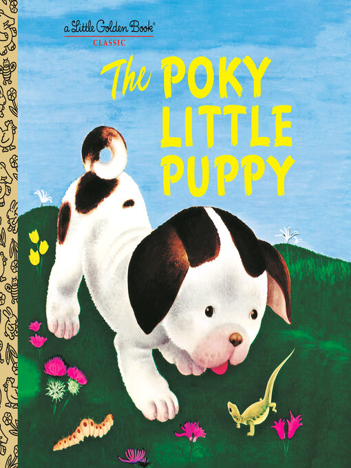 Title details for The Poky Little Puppy by Janette Sebring Lowrey - Wait list